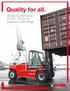 Quality for all. Introducing the Kalmar 22,000-40,000 lbs Essential Forklift Range. Kalmar Essential Range
