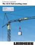 Extremely adaptable The 53 K fast-erecting crane