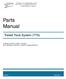 Parts Manual. Trailed Track System (TTS) 70 Series ( , , ) 80 & 100 Series ( , , includes )