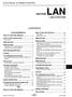 LAN SYSTEM SECTION LAN CONTENTS ELECTRICAL & POWER CONTROL LAN-1 CAN FUNDAMENTAL HOW TO USE THIS MANUAL... 4 PRECAUTION...21 PRECAUTION...