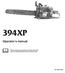 394XP. Operator s manual Please read these instructions carefully and make sure you understand them before using the saw.
