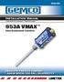 953A VMAX INSTALLATION MANUAL. Series Linear Displacement Transducer ABSOLUTE PROCESS CONTROL KNOW WHERE YOU ARE...