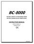 BC-8000 INSTRUCTION MANUAL. BATTERY CAPACITY and DISCHARGE TESTER BATTERY CHARGER and DC POWER SUPPLY COFKO ELECTRONICS LLC.