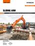 ZAXIS-6 series SLIDING ARM. Model Code. ZX135US-6 Engine Rated Power 78.5 kw (ISO 14396) Operating Weight kg Bucket ISO heaped 0.