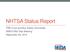 NHTSA Status Report. TRB Truck and Bus Safety Committee ANB70 Mid-Year Meeting September 29, 2014