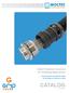 Cable Protection Solutions for Shielding Applications CATALOG LOCK 2013 VERSION 1.0