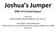 Joshua s Jumper. BME 4910 Final Report. Team #21 Elyssa Polomski, Michael Ballintyn, and Tianyi Xu