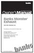 Owner smanual. Banks Monster Exhaust Cherokee (XJ) with Installation Instructions THIS MANUAL IS FOR USE WITH SYSTEMS 51360