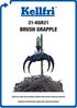 21-KGR21 BRUSH GRAPPLE CAREFULLY READ THE OPERATING INSTRUCTIONS BEFORE USING THE PRODUCT! OPERATING INSTRUCTIONS TRANSLATED FROM THE ORIGINAL