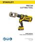PBCC40 CUTTING TOOL. USER MANUAL Safety, Operation and Maintenance STANLEY Black & Decker, Inc. New Britain, CT U.S.A /2018 Ver.