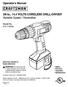 Operator's Manual. 318 in., 14.4 VOLTS CORDLESS DRILL-DRIVER Variable Speed / Reversible. Model No Save this manual
