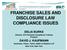FRANCHISE SALES AND DISCLOSURE LAW COMPLIANCE ISSUES