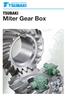 TSUBAKI s Miter Gear Box plays important roles around the world