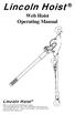 Lincoln Hoist. Web Hoist Operating Manual. Lincoln Hoist