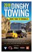 TOWING DINGHY GUIDE TO MORE THAN 70 TOWABLES THE RIGHT WAY TO TOW OUTFITTING A DINGHY VEHICLE THE LATEST AUXILIARY BRAKING TECHNOLOGY SPONSORED BY
