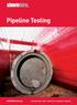Pipeline Testing. shorehire.com.au 1300 SHORE HIRE SYDNEY NEWCASTLE MELBOURNE BRISBANE