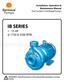 barmesapumps.com IB SERIES & 3500 RPM Installation, Operation & Maintenance Manual End Suction Centrifugal Pumps