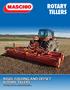 RIGID, FOLDING AND OFFSET ROTARY TILLERS. The strongest and most reliable farming solutions.