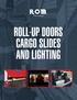 ROLL-UP DOORS CARGO SLIDES AND LIGHTING