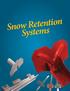 Snow Retention Systems