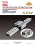 SRW NEW. Wide Type Roller Guide with Caged Technology