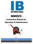 MMR25. Instruction Manual for Operation & Maintenance. IB International.   Ph: