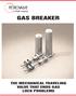 GAS BREAKER THE MECHANICAL TRAVELING VALVE THAT ENDS GAS LOCK PROBLEMS
