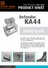 KA44. Entry level. Defender PRODUCT SHEET. your business, our case