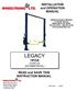 LEGACY. INSTALLATION and OPERATION MANUAL 1812A. READ and SAVE THIS INSTRUCTION MANUAL 10,000 LB. (ASYMMETRICAL)