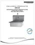 Operating Manual for Hands-Free Wall Mounted Scrub Sinks AC Models 504A and 504A-0.5 Battery Models 504B and 504B-0.5