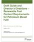 Draft Guide and Director s Directions Renewable Fuel Content Requirements for Petroleum Diesel Fuel