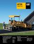 AP755. Asphalt Paver. Cat C7 Engine with ACERT Technology Gross Power (SAE J1995) at 2200 rpm Net Power (ISO 9249) at 2200 rpm Operating Weight with