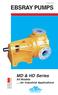 EBSRAY PUMPS. MD & HD Series. All Models...for Industrial Applications HEAD OFFICE AND WORKS. ISO 9001 Lic 3332 Standards Australia