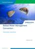 Technical Publication. Ballast Water Management Convention / Implementation requirements