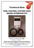 Technical Data FUEL CONTROL SYSTEM TANK GAUGE INTERFACE KIT. Applies to the following models only: - FC.TGE - FC.OCIO