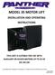 MODEL 35 MOTOR LIFT INSTALLATION AND OPERATING INSTRUCTIONS THIS UNIT IS SUITABLE FOR USE WITH AUXILIARY OR KICKER MOTORS UP TO 35 HP OR 150 LBS