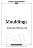 Mouldings RETAIL PRICE LIST SUPPLYING WA BUILDINGS SINCE 1981