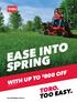 EASE INTO SPRING TORO. TOO EASY. WITH UP TO $ 800 OFF + torocatalogue.com.au. + On selected products.