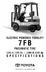 ELECTRIC POWERED FORKLIFT 7FB PNEUMATIC TIRE. 3,000 to 7,000 lbs. 1,360 to 3,175 kg. SPECIFICATIONS