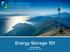 Energy Storage 101 Ed Burgess September 23, 2016