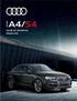 OVERVIEW. For additional media inquiries, contact: or Audi of America 2017 Audi A4 / 2018 Audi S4