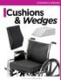 CUSHIONS & WEDGES. Cushions & Wedges. Call Toll-Free at