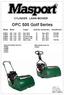 CYLINDER LAWN MOWER. OPC 500 Golf Series. Mower Model Engine Shaft Dia Introduction Serial Number