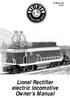 Lionel Rectifier electric locomotive Owner s Manual
