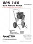 GPX 165. Gas Piston Pump. Owner s Manual. Do not use this equipment before reading this manual!