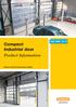 Compact Industrial door Product Information