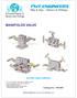 MANIFOLDS VALVE. Mfg & Exp. : Valves & Fittings. A Trusted Name in Valves and Fittings ISO 9001:2008 COMPANY. Catalogue No.