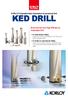 KED DRILL. Economical and High Efficiency Indexable Drill. KORLOY Indexable New Generation Economical Drill. For Small Diameter Drilling