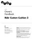 Owner s Handbook: Ride Custom Cushion 2