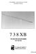 ASSEMBLY AND INSTALLATION INSTRUCTIONS 738XB 70 CM OSCAR BOOMER MHz COMMUNICATIONS ANTENNAS (7/94)